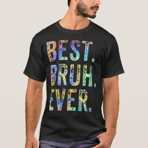 Best Bruh Ever Brother Mum Dad Joke Gag Vintage T-Shirt