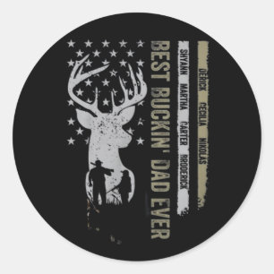 Best Buckin' Dad Ever, Best Buckin' Papa Classic Round Sticker
