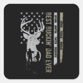 Best Buckin' Dad Ever, Best Buckin' Papa Square Sticker