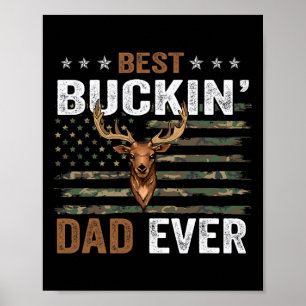 Best Buckin' Dad Ever Camo Flag Apparel For Daddy Poster