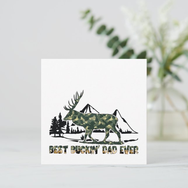 Best Buckin' Dad Ever -Camouflage Deer in Woodland (Standing Front)