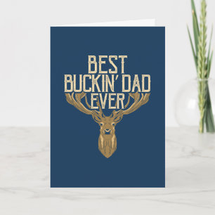Best Buckin Dad Ever Card