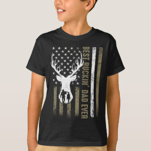 Best Buckin' Dad Ever Deer Hunting Fathers Day Ame T-Shirt