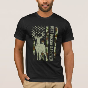 Best Buckin Dad Ever Deer Hunting With Army Style T-Shirt