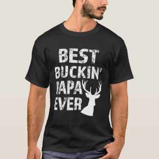 Best Buckin' Papa Ever Deer Hunting T-Shirt