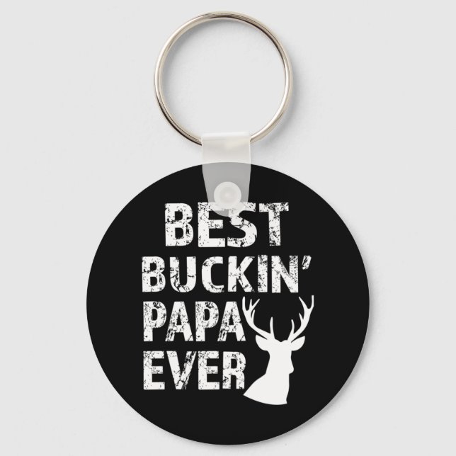 Best Buckin' Papa Ever Fun deer hunting Key Ring (Front)
