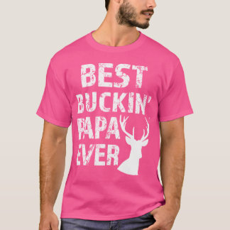 Best Buckin' Papa Ever Funny Deer Hunting T-Shirt