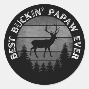 BEST BUCKIN' PAPAW EVER CLASSIC ROUND STICKER