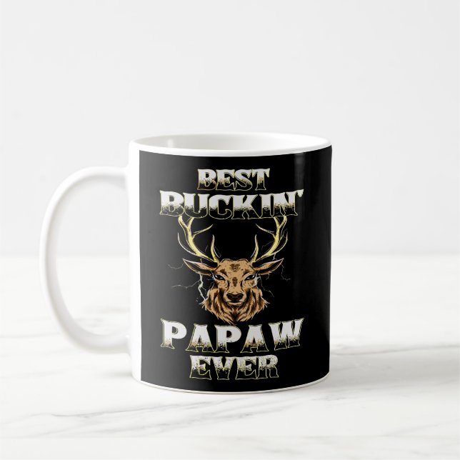 Best Buckin' Papaw Ever Deer Hunting Bucking Fathe Coffee Mug (Left)