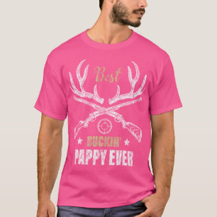 Best Buckin' Pappy Ever Deer Hunters Hunting Fathe T-Shirt