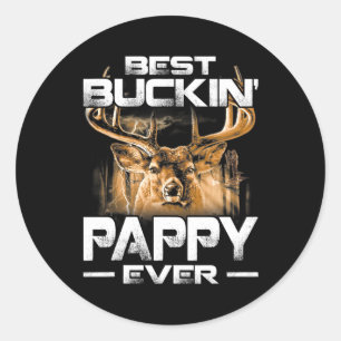 Best Buckin' Pappy Ever Tee Deer Hunting Bucking Classic Round Sticker