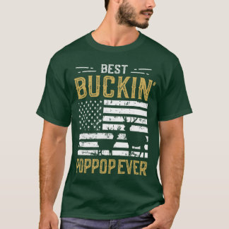 Best Buckin Poppop Ever Funny Gift Deer Hunter Coo T-Shirt