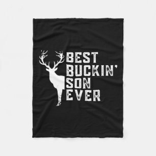 Best Buckin' Son Ever Hunting Buddy Deer Hunting D Fleece Blanket