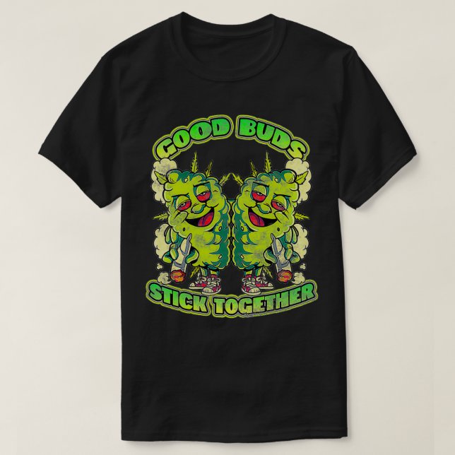 Best Buds Inspired Best Friends Related Weed Frien T-Shirt (Design Front)
