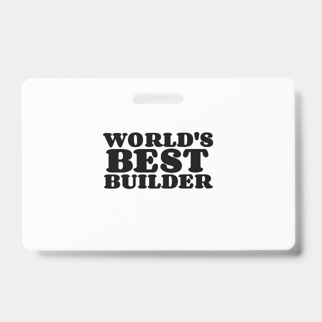 BEST BUILDER ID BADGE (Front)