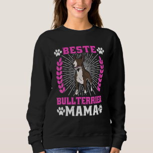 Best Bull Terrier Mama Bull Terrier Dog Holder Sweatshirt