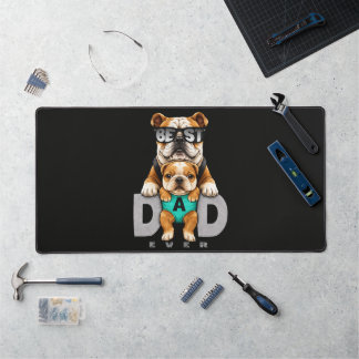Best Bulldog Dad Ever – Cute Bulldog Father’s Day Desk Mat