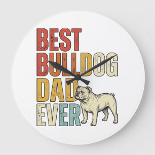 Best Bulldog Dad Ever Vintage Engraving Shirt Desi Large Clock