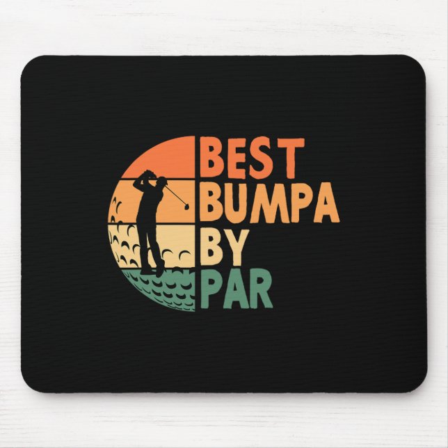 Best Bumpa By Par Golfing Funny Golf Golfer  Mouse Mat (Front)