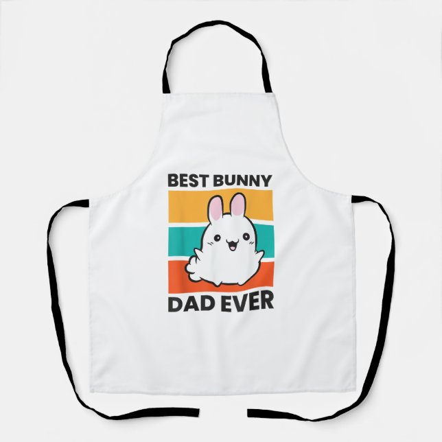 Best Bunny Dad Ever Rabbit cute bunny  Apron (Front)