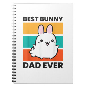 Best Bunny Dad Ever Rabbit cute bunny  Notebook