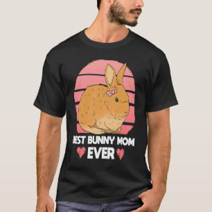 Best Bunny Mom Ever Rabbit Mom Animal T-Shirt
