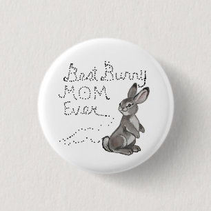 Best Bunny Mum Ever Cute Rabbit Text Mother's Day  3 Cm Round Badge
