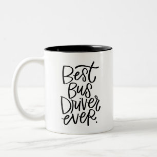 Best Bus Driver Ever Two-Tone Coffee Mug
