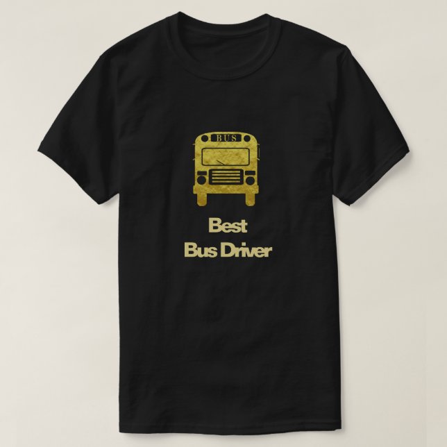 Best Bus Driver Golden Bus Silhouette T-Shirt (Design Front)