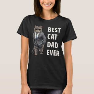 Best Cad Dad Ever Cool Father Cat Daddy T-Shirt