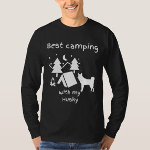 Best Camping With My Husky Husky Owners Campers Hi T-Shirt