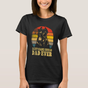 Best Cane Corso Dad Ever Happy Father Day Dog Vin T-Shirt