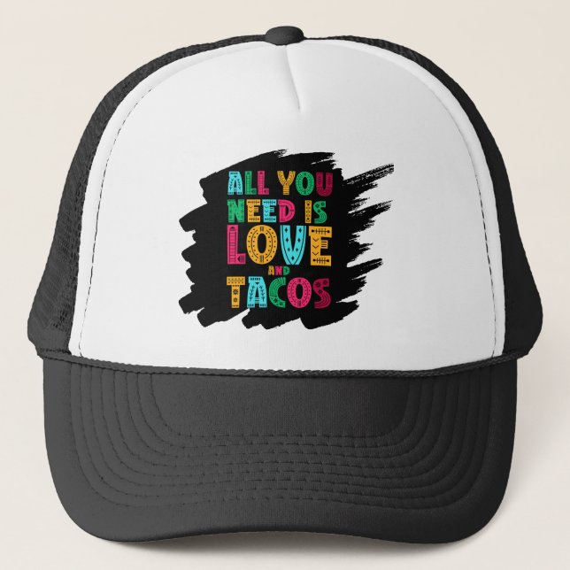  best cap,lover,tacos,food trucker hat (Front)