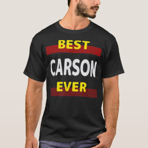 Best Carson Ever Friends Name Buddy Nickname Perso T-Shirt