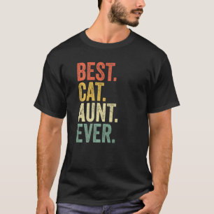 Best Cat Aunt Ever Vintage Cat  Cool  Aunt Cat T-Shirt