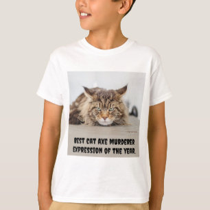 Best cat axe murderer expression T-Shirt