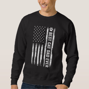 Best Cat Dad Ever American Flag Cat Dad Fathers Da Sweatshirt