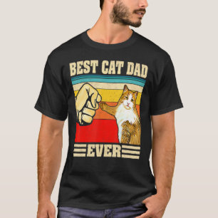 Best Cat Dad Ever Bump Vintage Retro Cat Daddy Fat T-Shirt