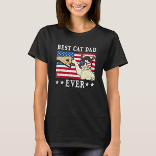 Best Cat Dad Ever Cat American Flag Fist Bump 4th  T-Shirt