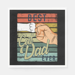 Best Cat Dad Ever Cat Dad Ghetto Fist Napkin