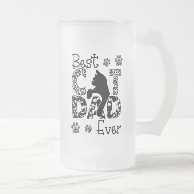 Best Cat Dad Ever, Cat Dad Leopard, Cat Dad Gift Frosted Glass Beer Mug (Right)