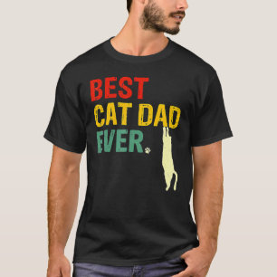 Best Cat Dad Ever Cat Daddy Father Day 7 T-Shirt