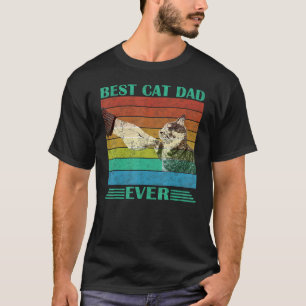 Best Cat Dad Ever Cat Daddy Father Day T-Shirt