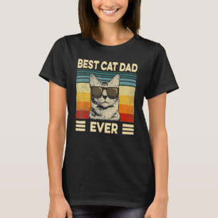 Best Cat Dad Ever Cat Daddy Vintage Fathers Day T-Shirt