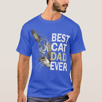 Best Cat Dad Ever Cat Lovers Funny Fathers Day T-Shirt
