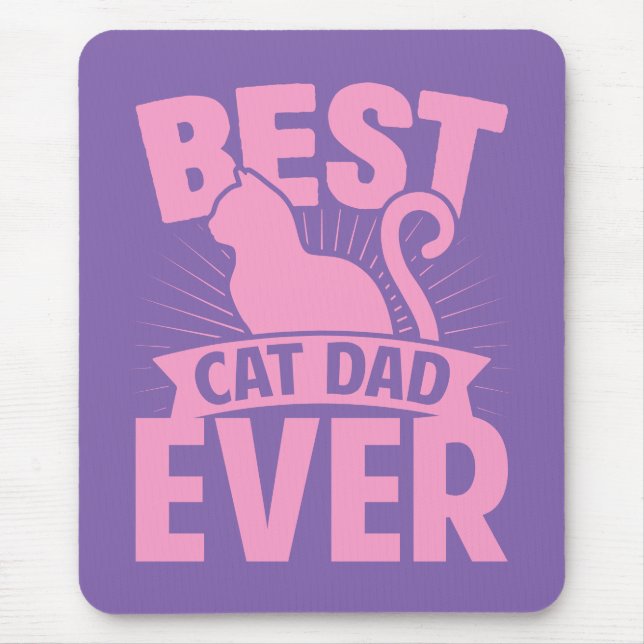 Best Cat Dad Ever - Cat Silhouette Mouse Mat (Front)