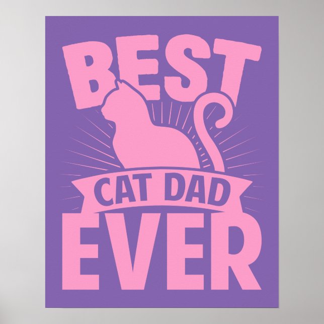 Best Cat Dad Ever - Cat Silhouette Poster (Front)