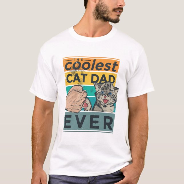 Best cat dad ever cool design T-Shirt (Front)