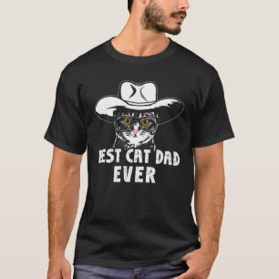 Best Cat Dad Ever Cowboy Cat Country Style Hat Cat T-Shirt