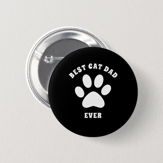Best Cat Dad Ever Custom Text Personalised Button (Front & Back)